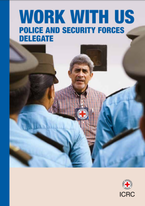 Work with Us – Police and Security Forces Delegate | International  Committee of the Red Cross