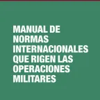Portada de la publicación: Manual de normas internacionales que rigen las operaciones militares