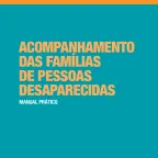 Publicação "Acompanhamento das famílias de pessoas desaparecidas"