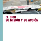 Portada de la publicación: El CICR, su misión y su acción